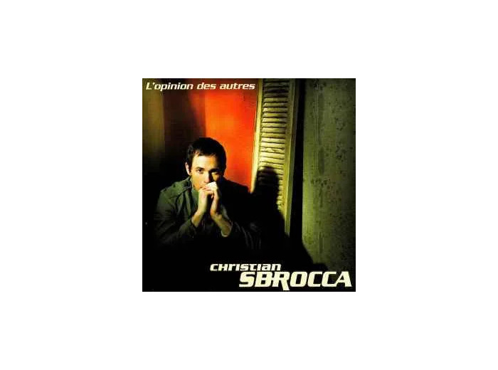 Cd Christian Sbrocca - L'opinion Des Autres (2008)