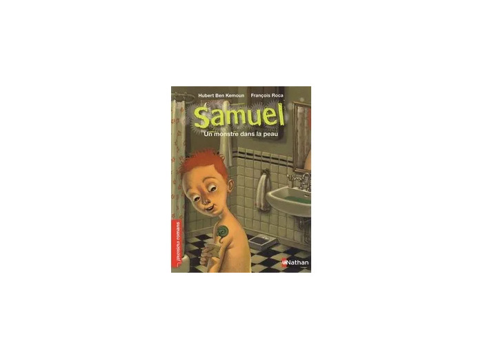 Livre Samuel - Un Monstre Dans La Peau