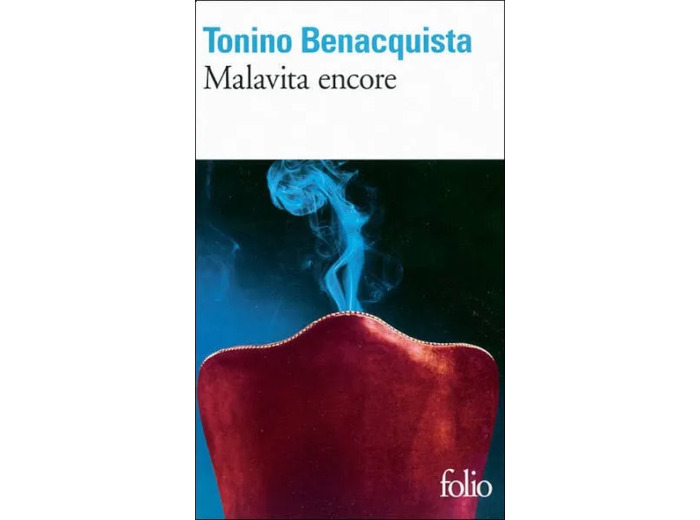 Livre Malavita Encore Tonino Benacquista