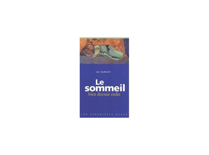 Livre Le Sommeil - Bien Dormir Enfin