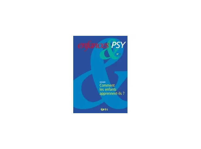 Livre Enfances & psy 24 - Comment les enfants apprennent - ils?