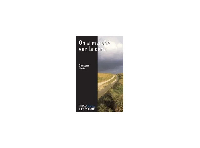 Livre On a marché sur la dune