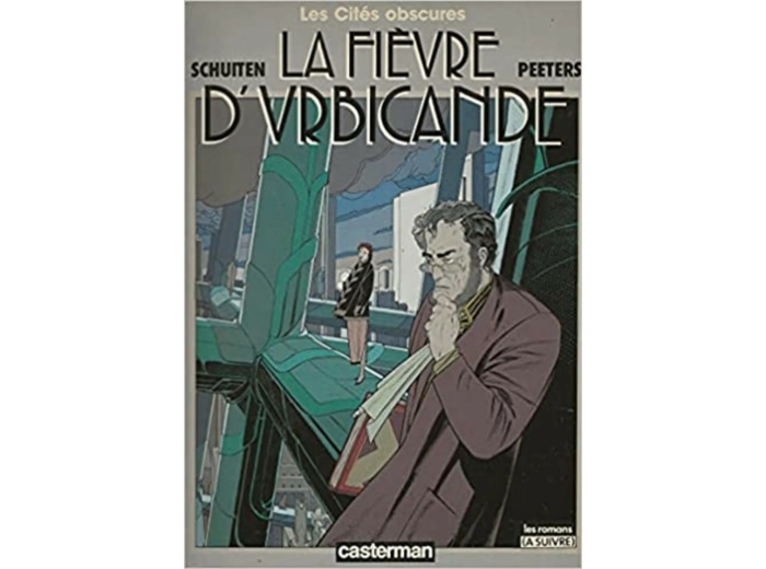 Livre Les Cités Obscures - La Fièvre D'urbicande