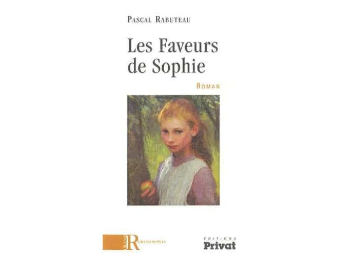 Livre roman Les faveurs de Sophie - Pascal Rabuteau