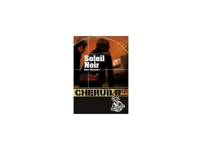 Livre Cherub - Mission 8 1/2 : Soleil noir