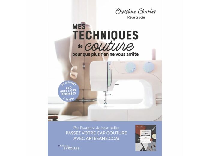 Christine Charles - Mes Techniques De Couture, Pour Que Plus Rien Ne Vous Arrête