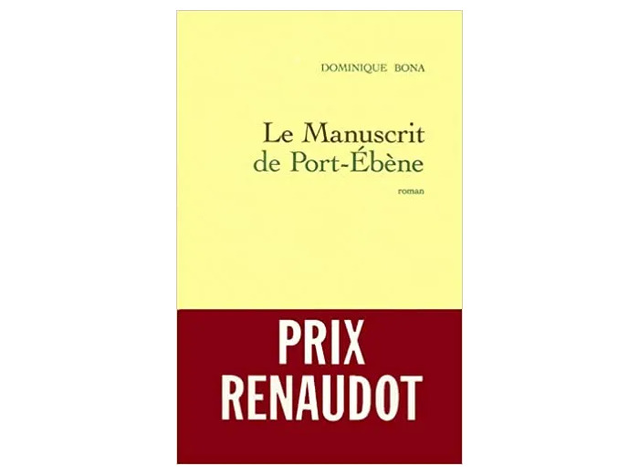 Livre Le Manuscrit de Port - Ebène - Prix Renaudot 1998