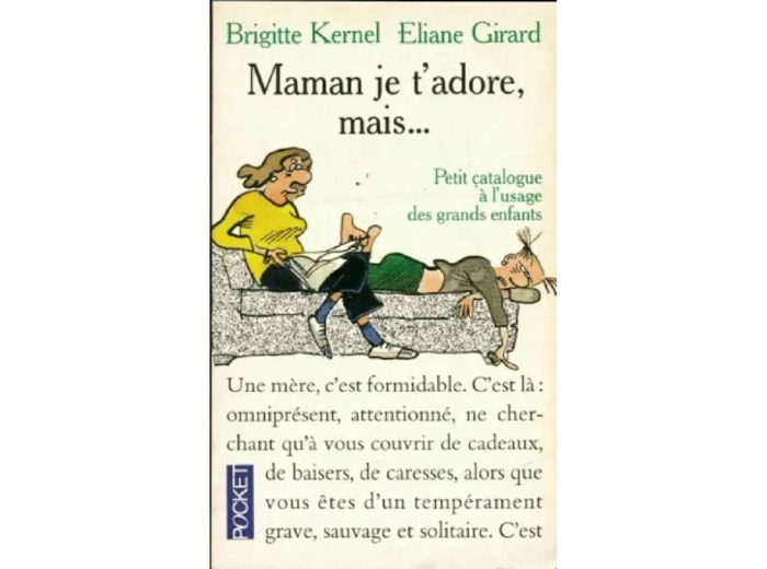 Livre Maman Je T'adore Mais Kernel Brigitte Girard Eliane Bon État