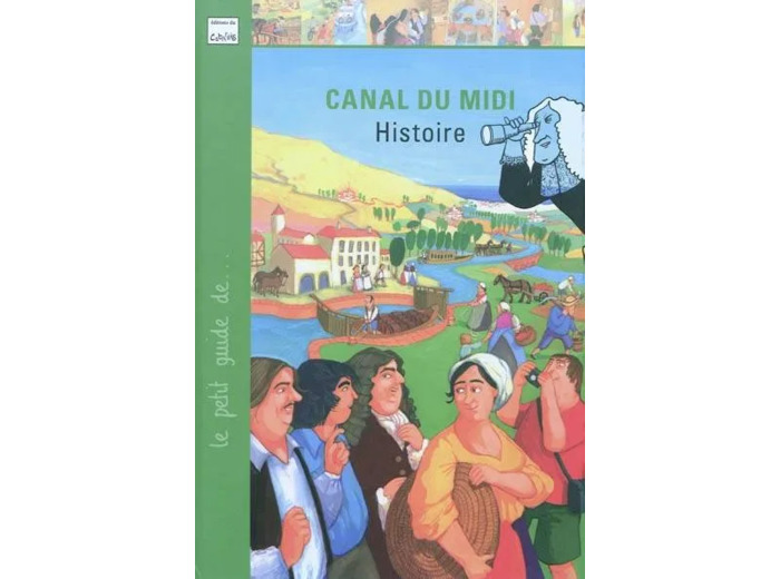 Livre Canal Du Midi Histoire