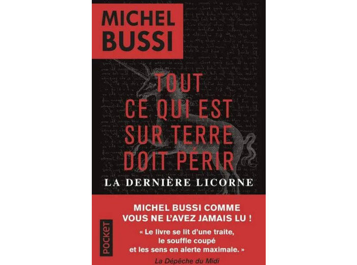Livre Tout Ce Qui Est Sur Terre Doit Périr la Dernière Licorne