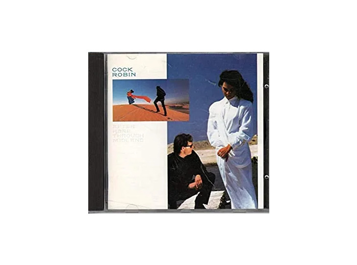 Cd Cock Robin - After Here Through Midland (1987)