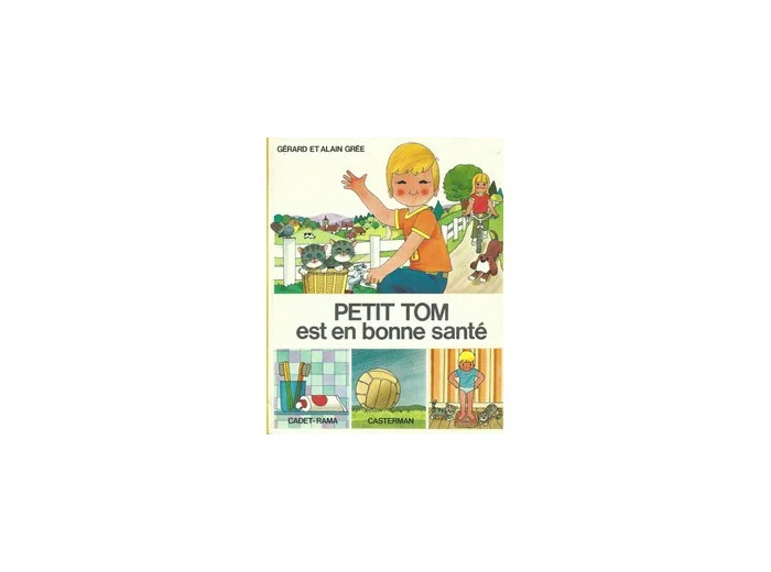 Livre Petit Tom Est En Bonne Santé
