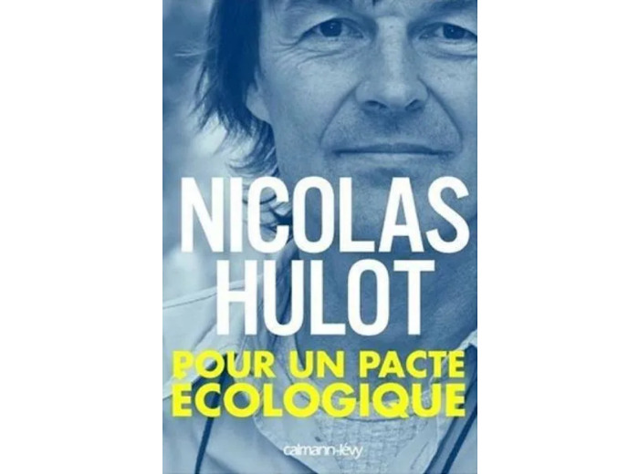 Livre Pour Un Pacte écologique Nicolas Hulot