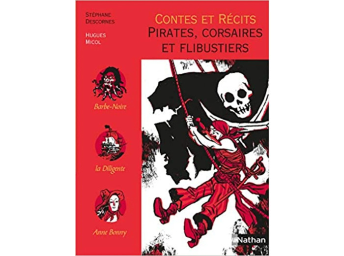 Livre Contes et Récits : Pirates, corsaires et flibustiers