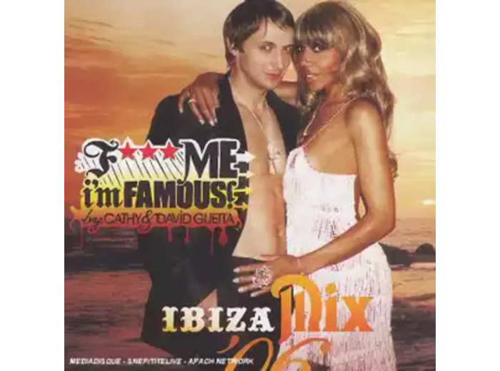Cd Various - F*** Me I'm Famous! | Ibiza Mix '06 (2006)