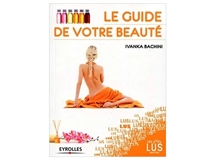 Livre Le guide de votre beauté