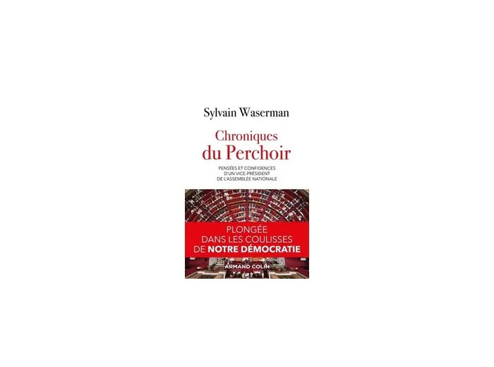 Livre Chroniques du perchoir - Pensées et confidences d'un vice - président de l'Assemblée nationale