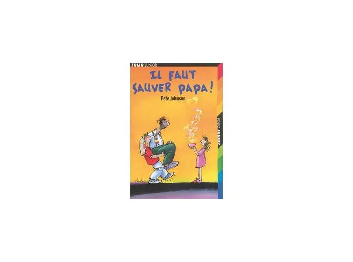 Livre Il Faut Sauver Papa !