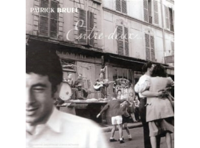Cd Patrick Bruel - Patrick Bruel, Francis Cabrel - La complainte de la Butte (Clip officiel) (2002)