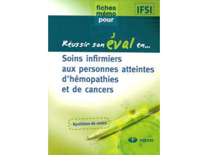 Livre Soins infirmiers aux personnes atteintes d'hémopathies et de cancers