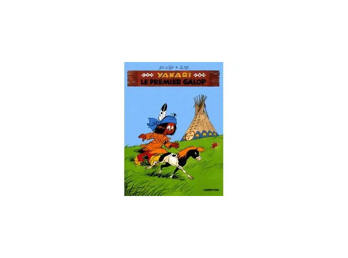Livre Yakari Tome 16 - Le Premier Galop - Job, Derib