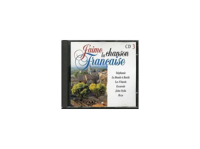 Cd J'aime la Chanson Française (3)