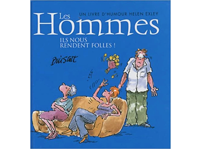 Livre Les hommes, ils nous rendent folles !