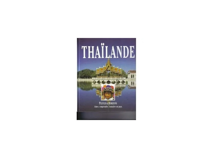 Livre Peuples Et Horizons La Thailande