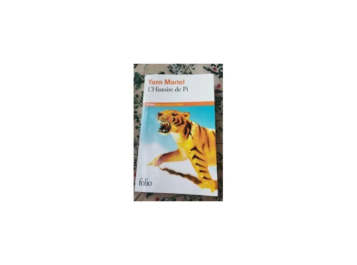 Livre Yann Martel - L'histoire de Pi - Folio