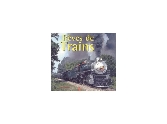 Livre Rêves de trains