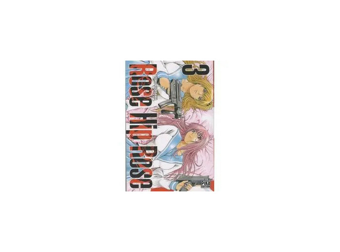 Livre Rose Hip Rose - Tome 3