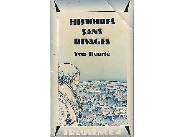 Livre Histoires sans rivages - Yves Heurté