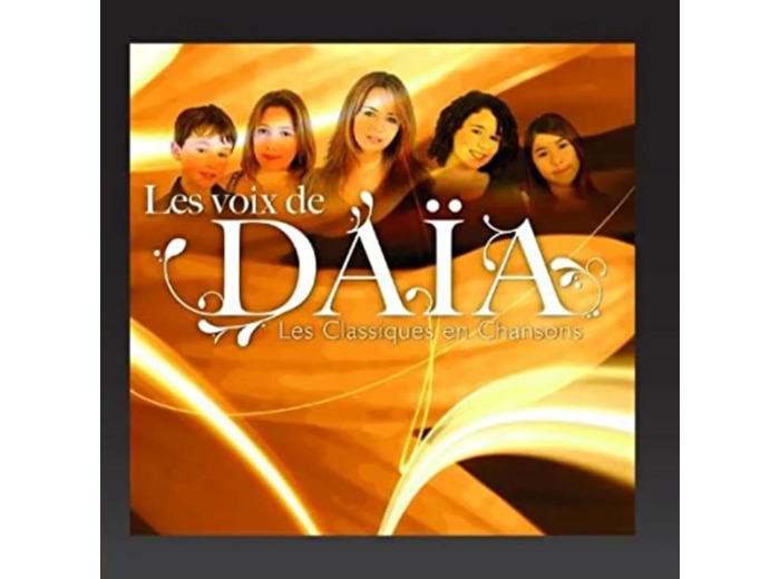 Cd Les Voix de Daïa - Les Classiques En Chansons (2009)