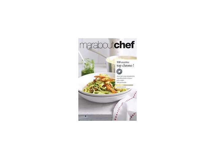Livre 100 Recettes Top Chrono !