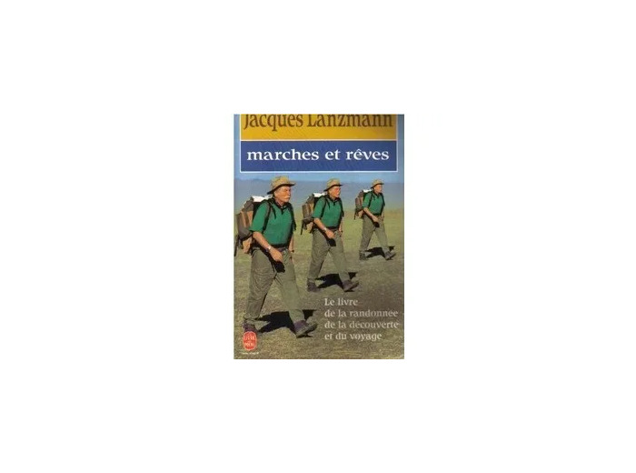 Livre MARCHES ET REVES