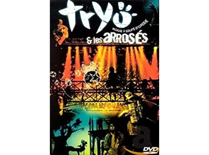 Dvd Tryo - Tryo & les Arrosés : Reggae à coup d'cirque