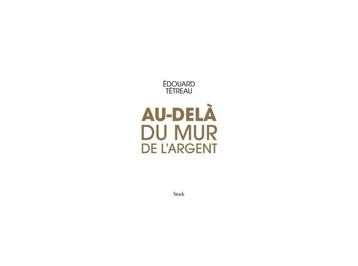 livre au dela du mur de l'argent