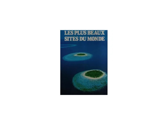 Livre Les plus beaux sites du monde