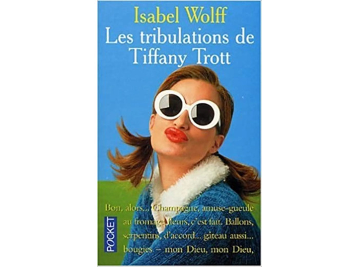 Livre Les Tribulations de Tiffany Trott