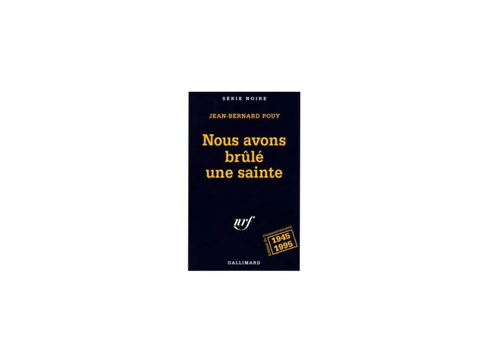 Livre Nous Avons Brûlé Une Sainte