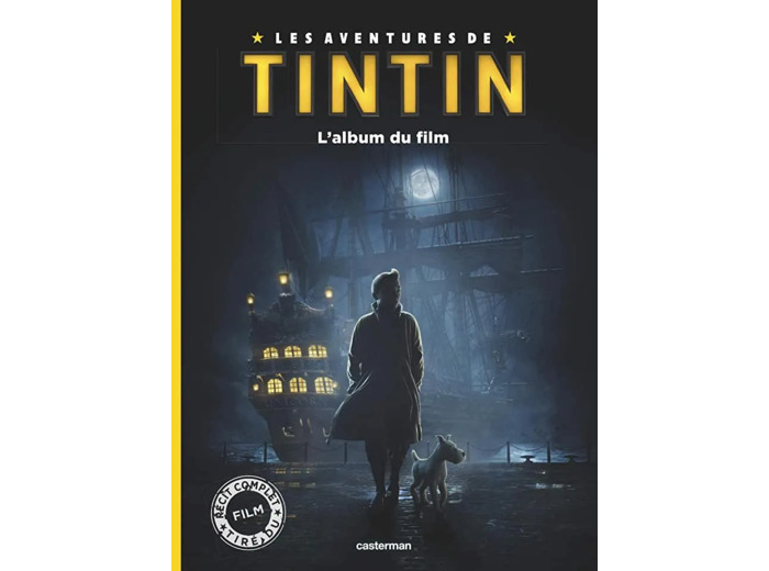 Livre les Aventures de Tintin L'album Du Film