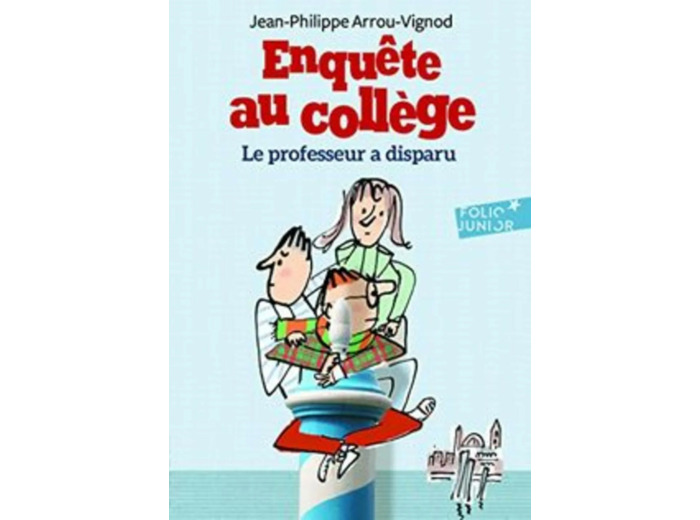 Livre Enquête Au Collège Tome 1 - Le Professeur A Disparu