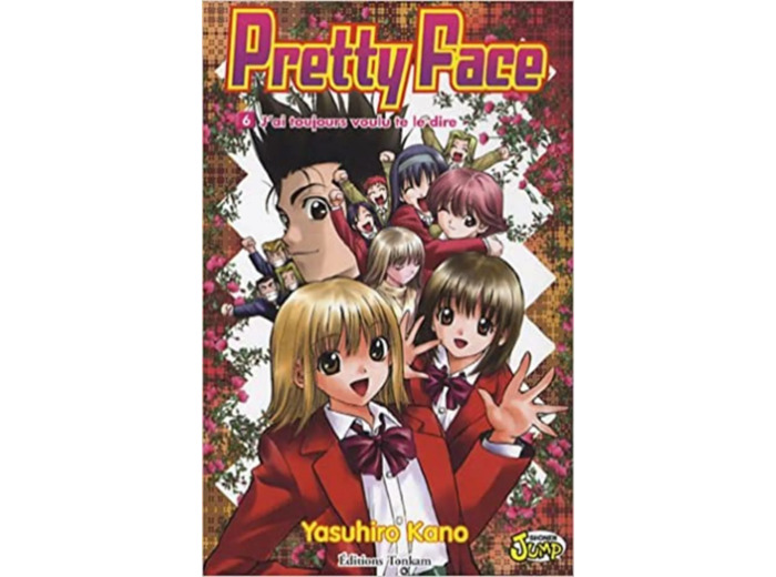 Livre Pretty Face, Tome 6 : J'ai toujours voulu te le dire