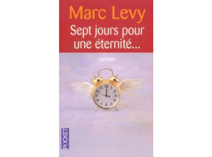 Livre Sept jours pour une éternité ... : [roman]