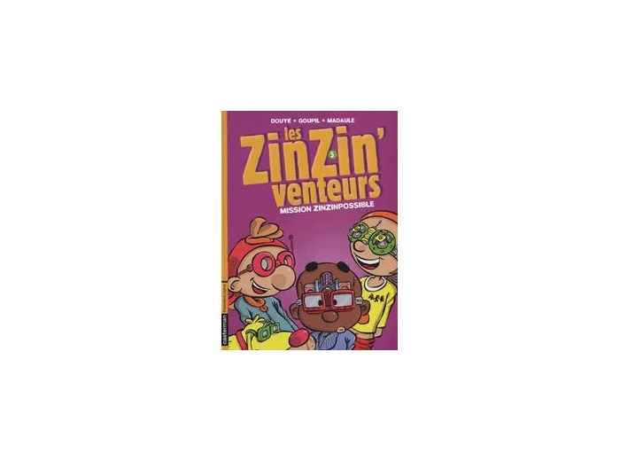 Livre Les Zinzin'venteurs Tome 5 - Mission Zinzinpossible