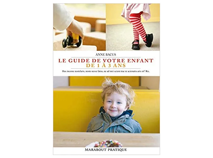 Livre Le guide de votre enfant de 1 à 3 ans