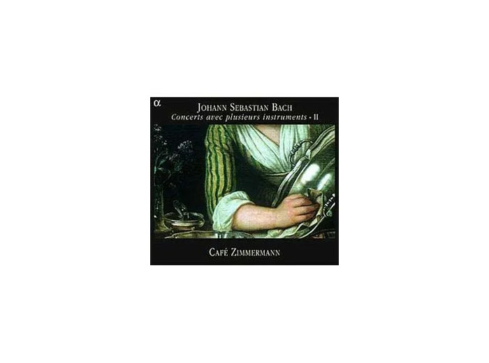 Cd Concerts avec plusieurs instruments Vol. 2 : Suite en ut majeur, BWV 1066, Concerto pour deux violons et cordes BWV 1043, Concerto Brandebourgeois no. 3 BWV 1048, Concerto pour hautbois et..