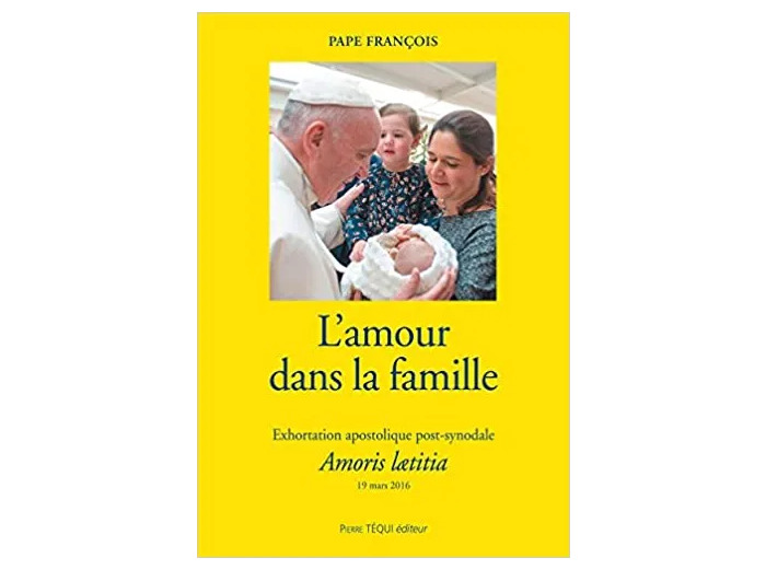 Livre L'amour dans la famille - Exhortation apostolique post - synodale Amoris lætitia
