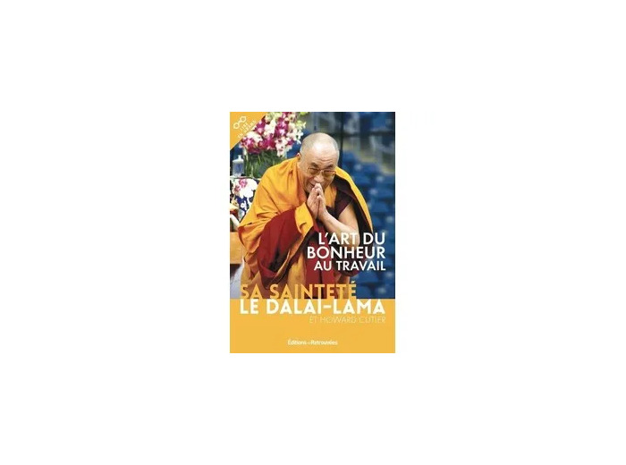 Livre L'art Du Bonheur Au Travail