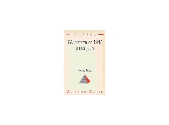 Livre L'Angleterre de 1945 à nos jours